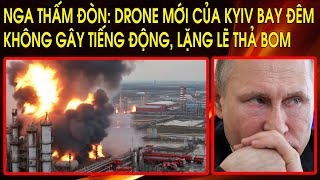 Nga hoảng hốt: Drone Kyiv bay đêm không gây tiếng động, lặng lẽ thả bom. Hung thần Kadyrov lên tiếng