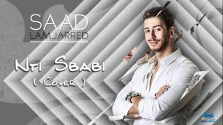 Saad lamjared 2016 nti sbabi cover سعد لمجرد mashup 2016 youtube