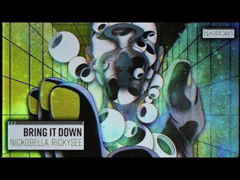Nickobella, Rickysee - Bring It Down