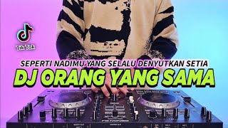 Download lagu DJ SEPERTI NADIMU YANG SELALU DENYUTKAN SETIA - ORANG YANG SAMA REMIX FULL BASS TIKTOK TERBARU 2024 mp3 Download lagu DJ SEPERTI NADIMU YANG SELALU DENYUTKAN SETIA - ORANG YANG SAMA REMIX FULL BASS TIKTOK TERBARU 2024 mp3