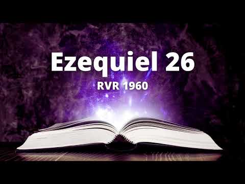 Ezekiel 26 - Reina Valera 1960 (Audio Bible)