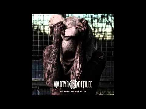 Martyr Defiled - Under the Influence