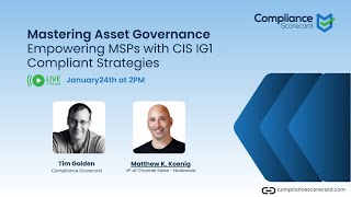 Mastering Asset Governance – Empowering MSPs with CIS IG1 Compliant Strategies