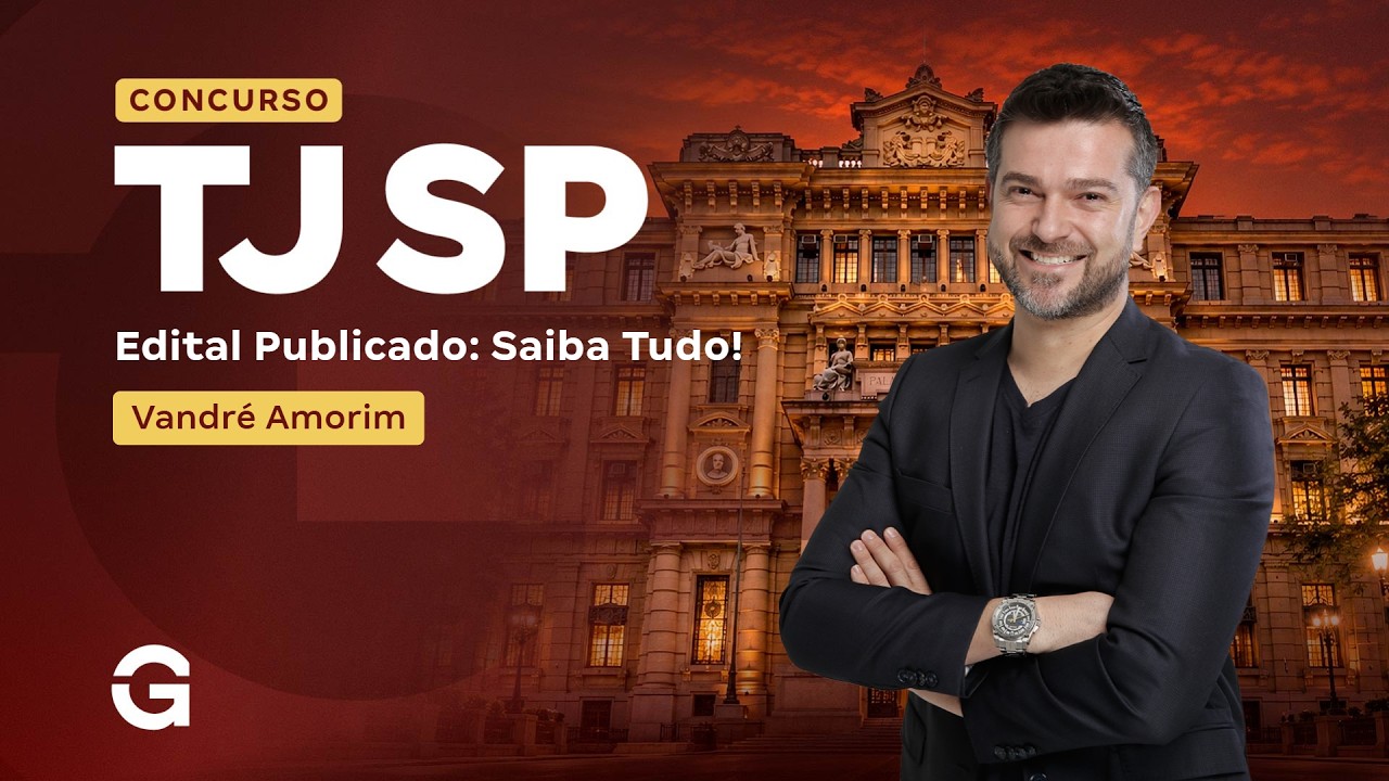 Concurso TJSP | Editais Publicados: Oficial de Justiça e Escrevente Técnico