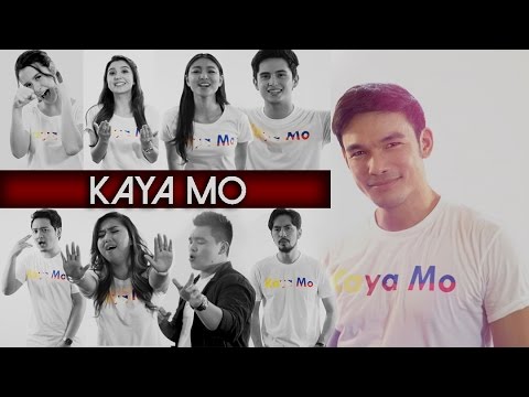 Kaya Mo — Various Artists [Official Music Video]