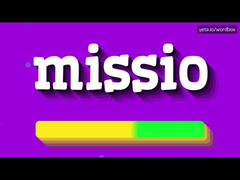 HOW PRONOUNCE MISSIO! (BEST QUALITY VOICES)