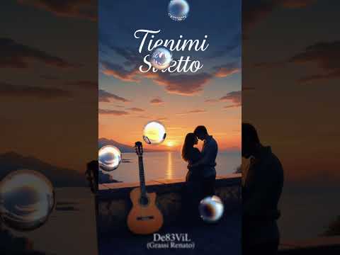 Tienimi Stretto – De833ViL (Grassi Renato) | Canzone d’Amore Romantica in Stile Pino Daniele