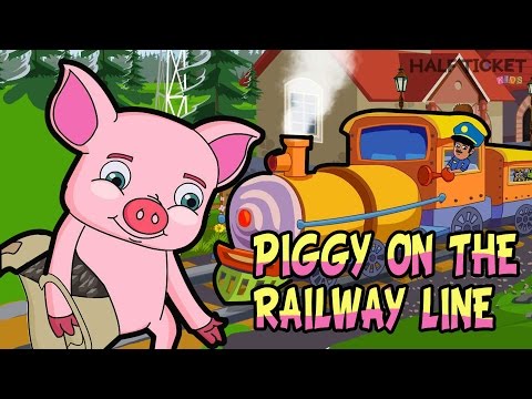 Piggy On the Railway Line Picking Up Stones | Nursery Rhymes and Kids Songs With Lyrics