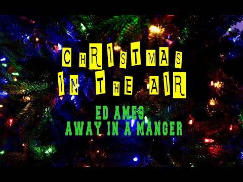 Away In A Manger video