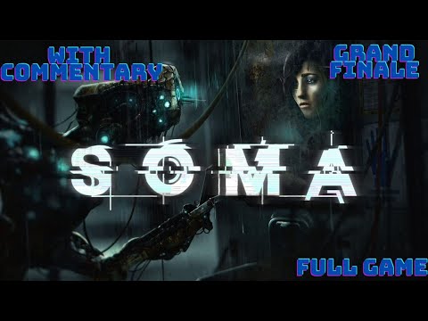 SOMA - Blind Full Gameplay Playthrough  Pt 8 : Grand Finale - Surprise after Closing credits