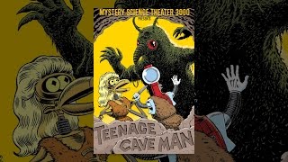 Mystery Science Theater 3000 - Teenage Cave Man