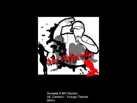 Sonbela ft MC'afyonlu- yuzugu takmis demo 2013 dj caresiz