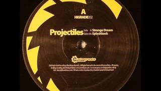 Projectiles - Strange Dream