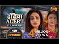 India Alert | New Episode 321 | Kalyugi Beti ( कलयुगी बेटी ) | Dangal TV Channel