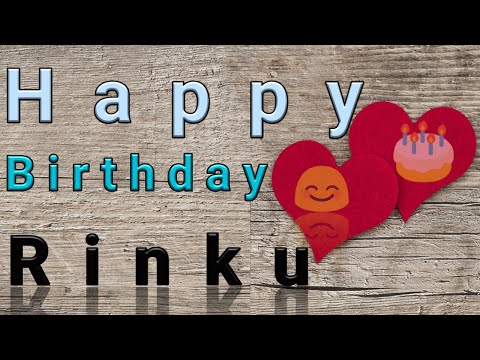 Happy Birthday Rinku