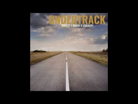 Breezy - UnderTrack ft. Dondi prod. LilKacpi