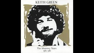 2-5-23 ~ Unless the Lord Builds the House (1981) ~ Keith Green ~ Retro Jesus Music Songs