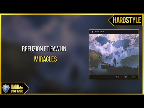 Refuzion ft. Fawlin - Miracles (Extended)