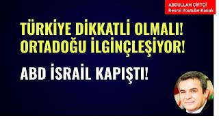 TÜRKİYE DİKKATLİ OLMALI! ORTADOĞU'DA İŞLER GİDEREK İLGİNÇLEŞİYOR! ABD İLE İSRAİL KAPIŞTI!
