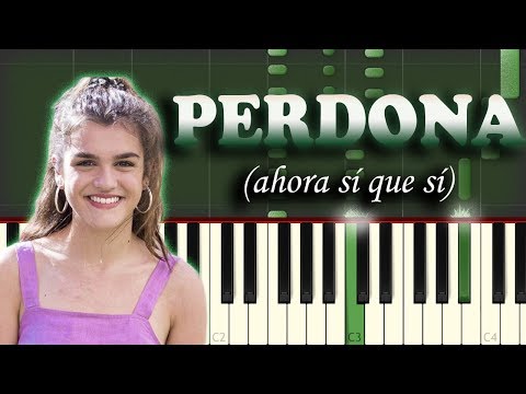 Amaia - Perdona (ahora sí que sí) | Piano Tutorial / Cover Video