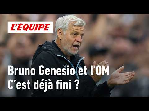 L'aventure de Bruno Genesio à l'OM est-elle déjà terminée ?