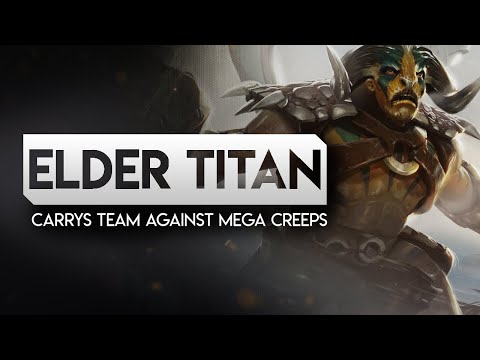 DOTA 2-- OFFLANE ELDER TITAN SOLO CARRYS TEAM AGAINST MEGA CREEPS