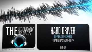Hard Driver - Depths of Green [FULL HQ + HD]