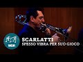 Alessandro Scarlatti - Spesso vibra per suo gioco | WDR Sinfonieorchester