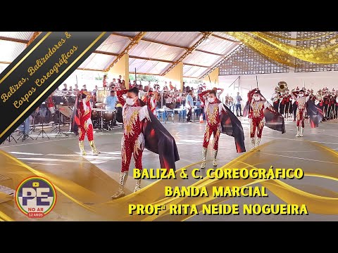 BALIZA & CORPO COREOGRÁFICO BANDA MARCIAL MARIA EMILIA CANTARELLI NA 1 ETAPA DA XIV COPA PE DE BANDA