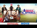 Sidhus Of Southall Full Movie Sargun Mehta Ajay Navaniat Singh Punjabi Comedy Movie