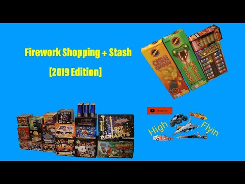 Firework Shopping + Stash [2019 Edition]