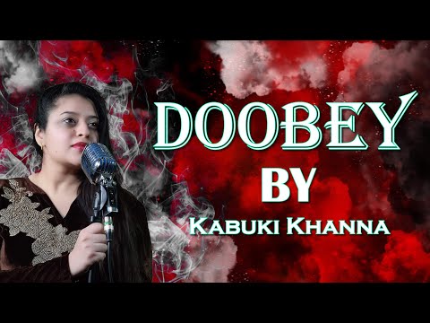 Kabuki khanna Doobey