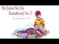 No Game No Life | Soundtrack Vol. 2「FULL」 