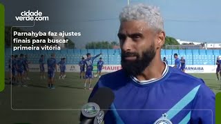 Parnahyba faz ajustes finais para buscar primeira vitória