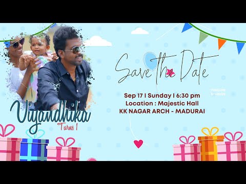 Girl Baby Viyandhika Turns 1 — Save the Date Video