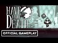 Have a Nice Death - First 15 Minutes of Gameplay