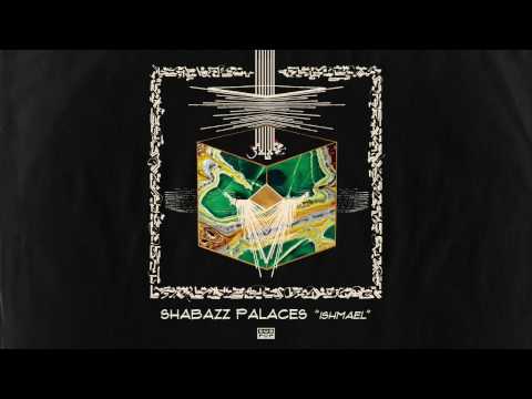 Shabazz Palaces - Ishmael