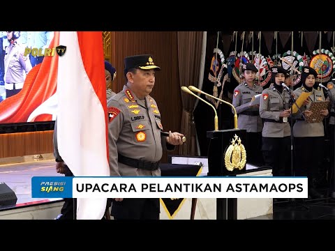 UPACARA PELANTIKAN ASTAMAOPS