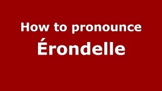How to pronounce &eacute;rondelle