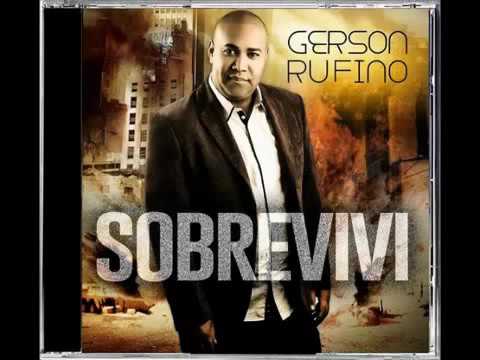 Cd Completo Gerson Rufino sobrevivi