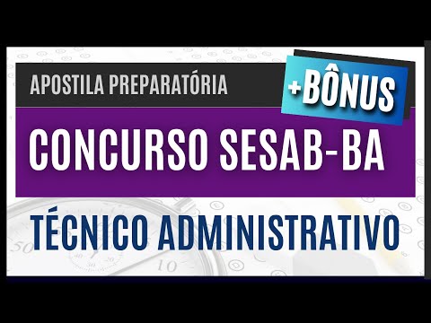 Apostila Concurso SESAB-BA 2023 - Cargo: Técnico Administrativo (MATERIAL PREPARATÓRIO)