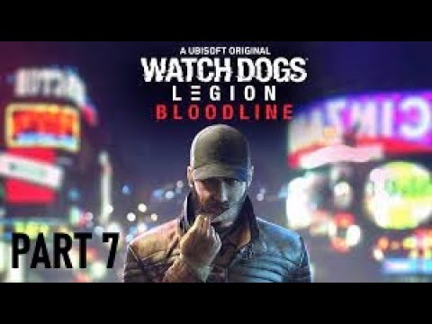 Watch Dogs Legion Bloodline Part 7 - Jordi - Gameplay Walkthough