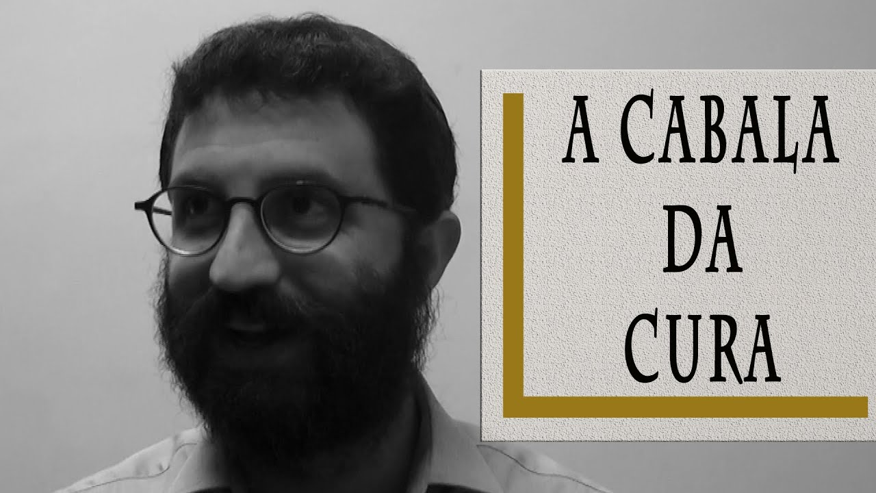 A Cabala da Cura - Rabino Dudu