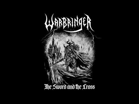 WARBRINGER - THE SWORD AND THE CROSS