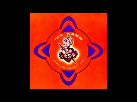 Mr. Kash - Born To Love You (Mixture Eurodub)