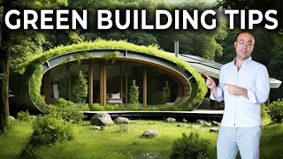 Green Building Techniques & Tips