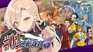 【#02 逆転裁判6】オキテ破りの法廷で、つかめ！逆転無罪！ ※ネタバレ有【ニュイ・ソシエール / にじさんじ】