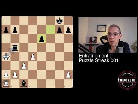 🔴 Entraînement : Puzzle Streak 001