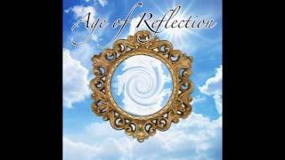 AGE OF REFLECTION - Always