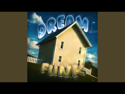 DREAM FUNK (SPEED)